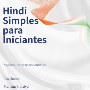 [Portuguese] - Hindi Simples para Iniciantes: Palavras e frases práticas para comunicação básica