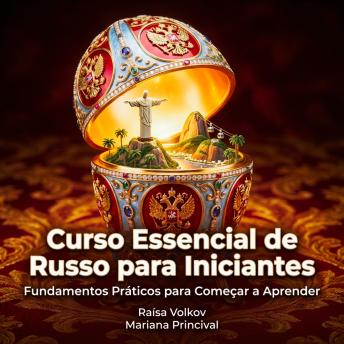 [Portuguese] - Curso Essencial de Russo para Iniciantes: Fundamentos Práticos para Começar a Aprender