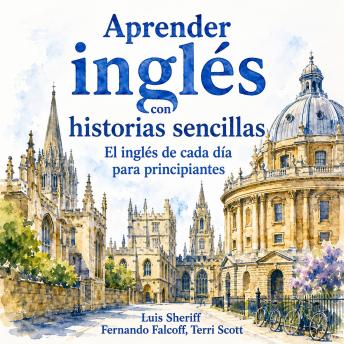 [Spanish] - Aprender inglés con historias sencillas: El inglés de cada día para principiantes