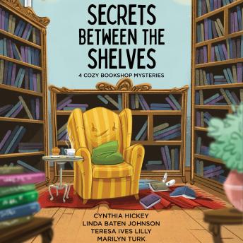 Secrets Between the Shelves: 4 Cozy Bookshop Mysteries
