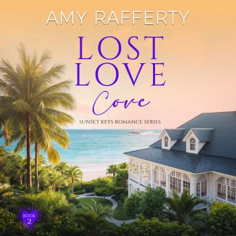 Lost Love Cove: Book 2