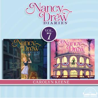 Nancy Drew Diaries Collection Volume 7: The Ghost of Grey Fox Inn, Riverboat Roulette