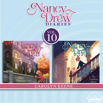 Nancy Drew Diaries Collection Volume 10: Hidden Pictures, The Vanishing Statue