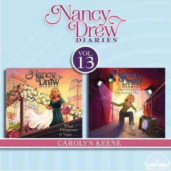 Nancy Drew Diaries Collection Volume 13: What Disappears in Vegas, Superstitions of 'The Scottish Play'