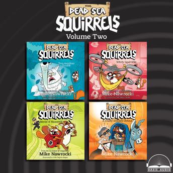 The Dead Sea Squirrels Collection Volume 2: Tree-mendous Trouble; Whirly Squirrelies; Merle of Nazareth; A Dusty Donkey Detour