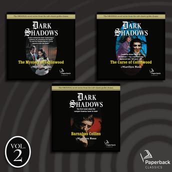 Dark Shadows Collection Volume 2: The Mystery of Collinwood; The Curse of Collinwood; Barnabas Collins