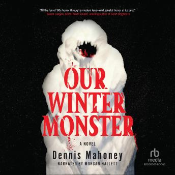 Our Winter Monster