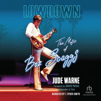 Lowdown: The Music of Boz Scaggs