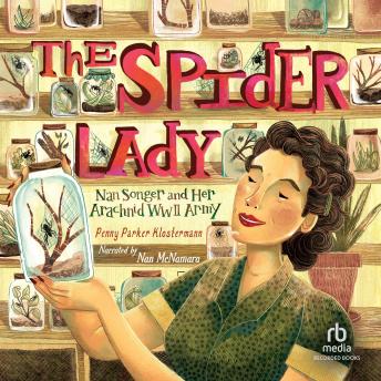 The Spider Lady: Nan Songer and her Arachnid WWII Army