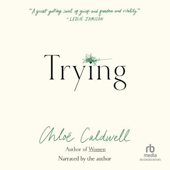 Trying: A Memoir