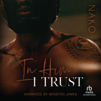 In Him I Trust: An Urban Romance