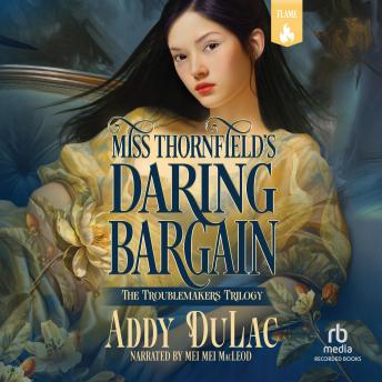 Miss Thornfield's Daring Bargain: A Victorian Historical Romance