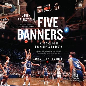 Five Banners: Inside the Duke Basketball Dynasty