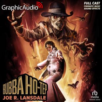 Bubba Ho-Tep [Dramatized Adaptation]