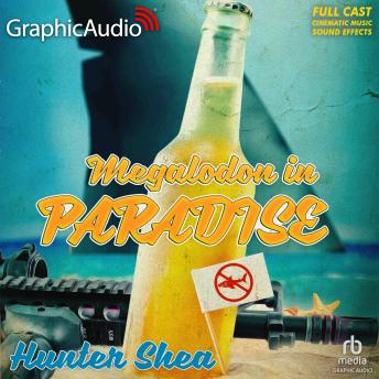 Megalodon In Paradise [Dramatized Adaptation]