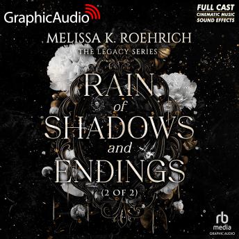 Rain of Shadows and Endings (2 of 2) [Dramatized Adaptation]: The Legacy 1