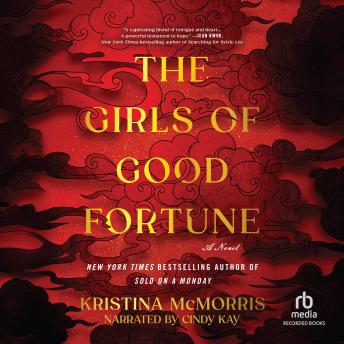 The Girls of Good Fortune: A Novel