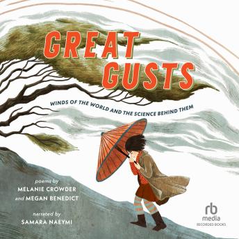 Great Gusts: Winds of the World and the Science Behind Them