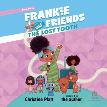 The Frankie and Friends: The Lost Tooth