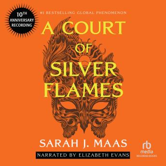 A Court of Silver Flames (10th Anniversary Recording)