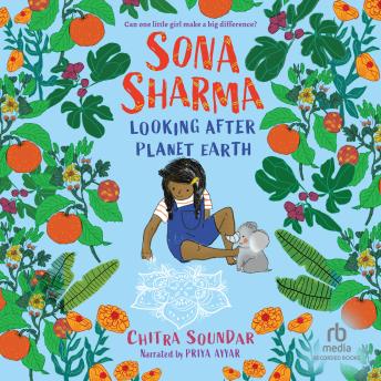 Sona Sharma, Looking After Planet Earth