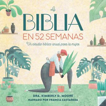 [Spanish] - La Biblia en 52 semanas: Un estudio bíblico anual para la mujer