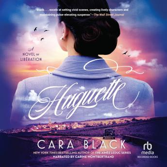Huguette: A Novel of Libération