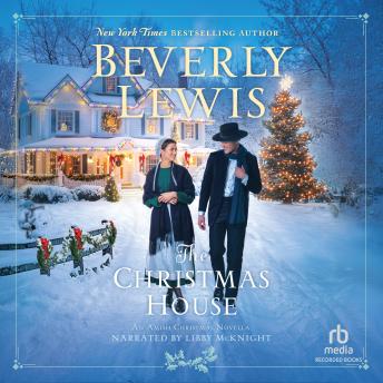 The Christmas House: An Amish Christmas Novella