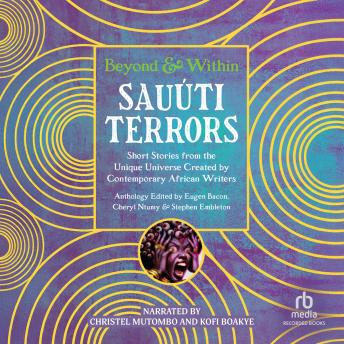 Sauúti Terrors: Short Stories from the Unique Universe Created by Contemporary African Writers