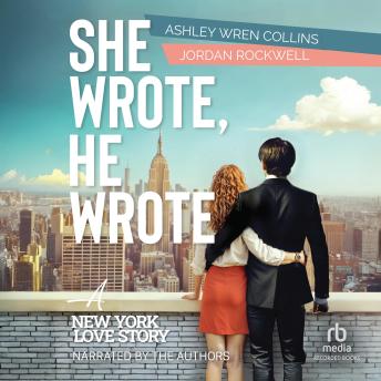 She Wrote, He Wrote: A New York Love Story