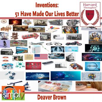 Inventions: 51 Have Made Our Lives Better