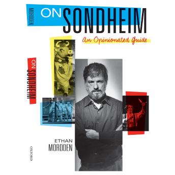 On Sondheim: An Opinionated Guide