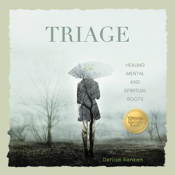 Triage: Healing Mental and Spiritual Roots