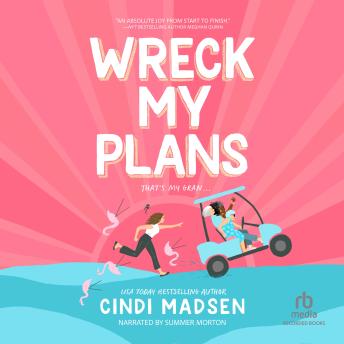Wreck My Plans