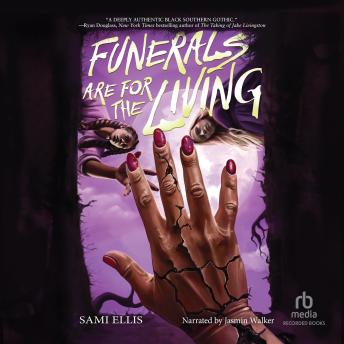 Funerals Are for the Living: A Novel