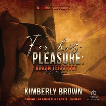 For His Pleasure: Virgin Territory: An Erotic Short