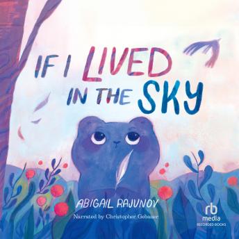 If I Lived in the Sky