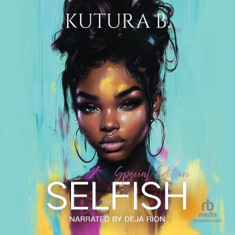 Selfish: Special Edition