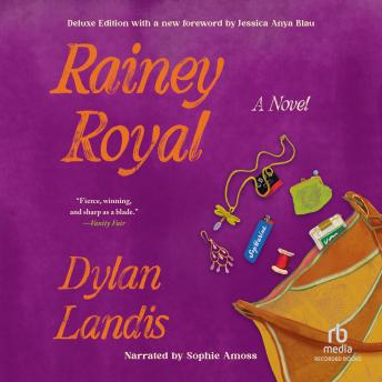 Rainey Royal: Deluxe Edition