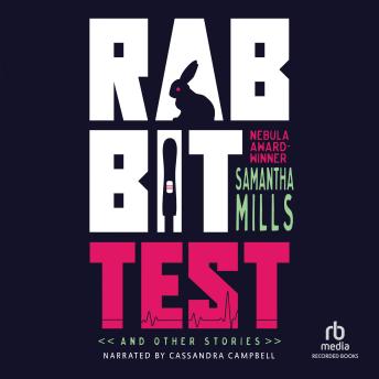 Rabbit Test and Other Stories