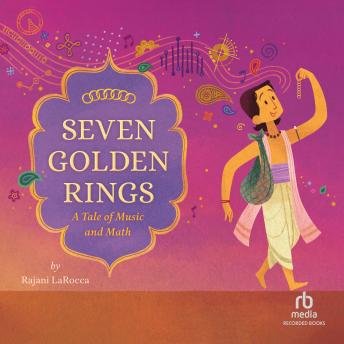 Seven Golden Rings: A Tale of Music and Math