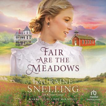 Fair Are the Meadows: Christian Historical Fiction with Small Town Romance Set on the Frontier of Midwestern America