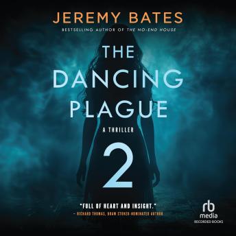 The Dancing Plague 2: A Slow-Burning Suspense Thriller with a Spine-Chilling Finale