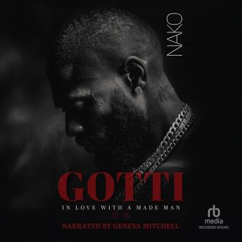 GOTTI: In Love With A Made Man