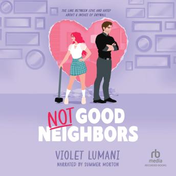 Not Good Neighbors