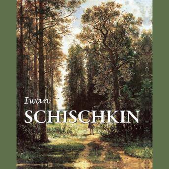 [German] - Iwan Schischkin: Russische Kiefern und Stille Schönheit