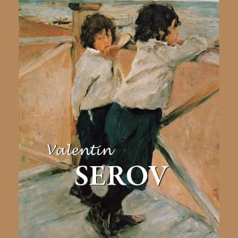 [French] - Valentin Serov: Serov et l'âme d'une nation