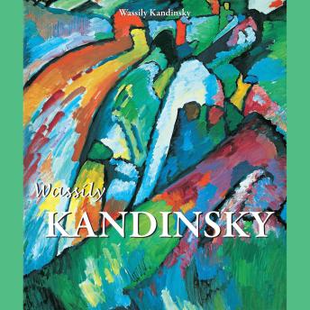 Kandinsky: Painting the Invisible