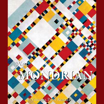 [German] - Piet Mondrian: Die Kunst der reinen Abstraktion
