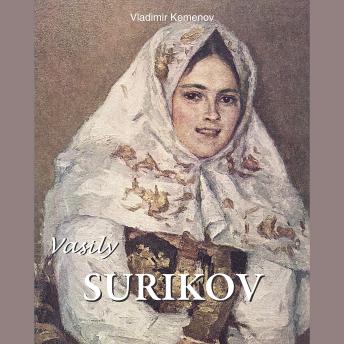 Vasily Surikov: Surikov and the Russian Epic